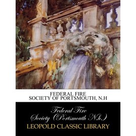 Federal fire society of Portsmouth, N.H