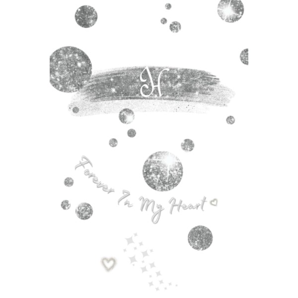 Letter H Notebook: A Simple Initial Letter Forever In My