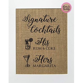 5x7 or 8x10 UNFRAMED Signature Cocktails His & Hers CUSTOM/Burlap Print Sign/Rustic Country Shabby Chic Vintage Wedding & Party Decor Sign Fun Cocktail Drinks Sign