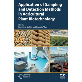 Application of Sampling and Detection Methods in Agricultural Plant Biotechnology