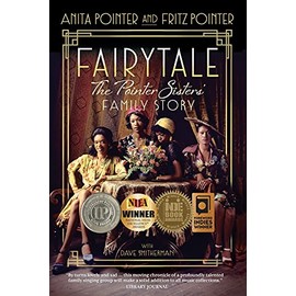 Fairytale: The Pointer Sisters' Family Story