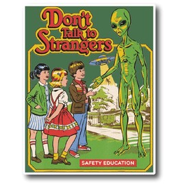 Don't Talk to Strangers Colorful Refrigerator Magnet | UV Printed 5-Inch Kitchen Decor Accessory Featuring Stunning Design | Alien Stoner Stones Psychedelic Galaxy Rock CSM1499