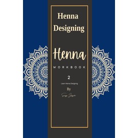 Henna Work Book - 2: Learn Mehndi Designing