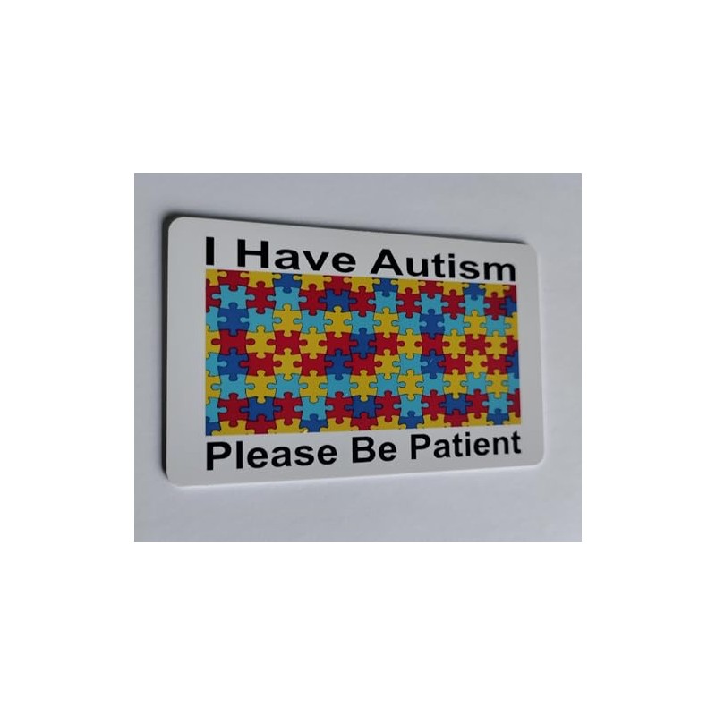 I Have Autism Please Be Patient I. D. Card Fits