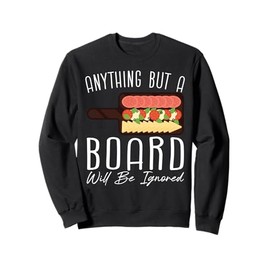 Charcuterie Kit Food Items Cheese Lover Charcuterie Board Sweatshirt