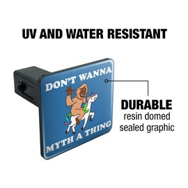 GRAPHICS & MORE Don't Wanna Myth a Thing Unicorn Bigfoot Funny Humor Tow Trailer Hitch Cover Plug Insert