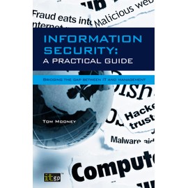 Information Security: A Practical Guide