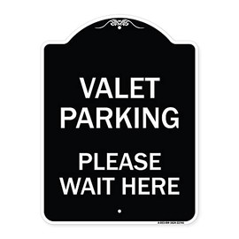 SignMission Designer Series Sign - Valet Parking, Please Wait Here | Black & White 18" x 24" Heavy-Gauge Aluminum Architectural Sign | Protect Your Business & Municipality | Made in The USA