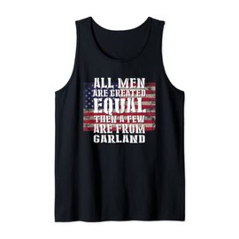 All Men Are Created Equal Few From Garland Patriotic Funny Tank Top