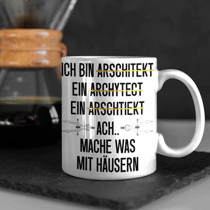 Trendation - Architekt Geschenk Tasse Lustig Kaffeetasse mit Spruch Architektur