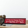 F-ker in Charge of you F-king F-ks, Red Novelty Desk