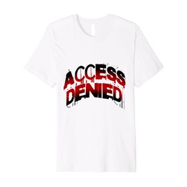 Funny Programmers Access Denied, Private Life Vintage Design Premium T-Shirt