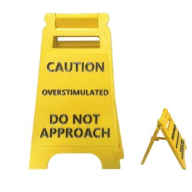 Funny Caution Overstimulated Desk Sign-Office Desk Warning Office Decor Work Humor Stress Relief Simple Assembly 10 x 6 cm (3.9” x 2.4”)