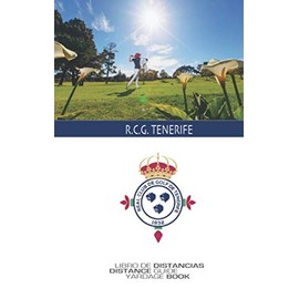 Real Club de Golf de Tenerife: SkyGolfspain.com - Yardage Book (Spanish Edition)
