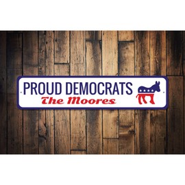 Political Sign, Custom Party Sign, Politician, Democrat Sign, Government Aluminum Decor - 3 x 13