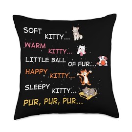 Soft Kitty Warm Kitty Little Ball Of Fur Happy Kitty Sleepy Throw Pillow