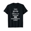 Sarcastic Care Home Helper Funny Saying T-Shirt