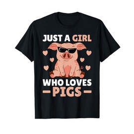 Just A Girl Who Loves Pigs Women Pig Lovers Pig Stuff Farmer T-Shirt