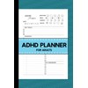 ADHD Planner for Adults: Your Essential Tool for Organizing Life