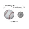 Elektroplate 2 Mini Baseball OEM Chrome Emblems for Motorcycles, Watercrafts,