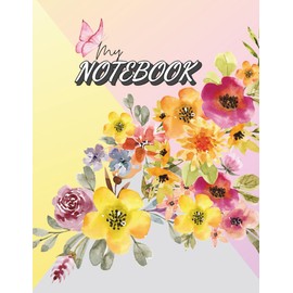 My Notebook: Watercolor Floral Cover | 8.5 x 11 Inch | 101 Pages | Lined Journal with “Belongs To” Page | Ideal for Writing, Notes & Gift