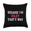 Riley / Because I'm Riley That's Why - Pink Riley
