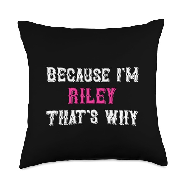 Riley / Because I'm Riley That's Why - Pink Riley