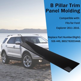 DOPPAPS B Pillar Molding Trim Door Applique Fits for Ford Explorer 2011 2012 2013 2014 2015 2016 Replaces# 926-449, BB5Z7820554AB Front Right Passenger Side Door Applique