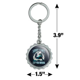 GRAPHICS & MORE Shark Week Sorry I Can't Keychain Chrome Plated Metal Pop Cap Bottle Opener