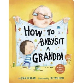 How to Babysit a Grandpa - Board book By Reagan, Jean - GOOD