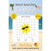 Word Searches for Hazel: 50+ puzzles for 4-8 year olds