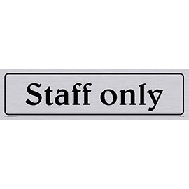 Viking Signs DV1069-L26-SV "Staff Only" Door Sign, Positive Black Text with Border, Vinyl Silver Sticker, 225 mm H x 60 mm W