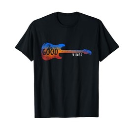 Good Vibes Electric Guitar T Shirt Funny Gift Guitarist Tee T-Shirt
