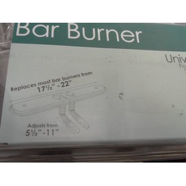 Grill Care Company Bar Buner Universal Fit for gas grills 17.5" - 22" and adjusts from 5 1/2" to 11" Large Stainless Steel
