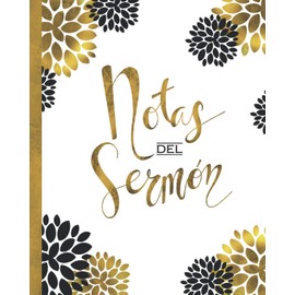 Notas del Sermon | Libreta Para Apuntes | Cuaderno Religioso | Diario Cristiano de Sermones (Spanish Edition)