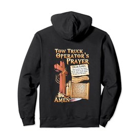 Tow Truck Operator's Prayer Pullover Hoodie