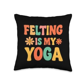 Needle Felting Stab Felting Felting is my YOGA Throw Pillow