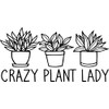 Crazy Plant Lady Vinyl Decal Sticker for Car/Window/Wall (Black Matt)