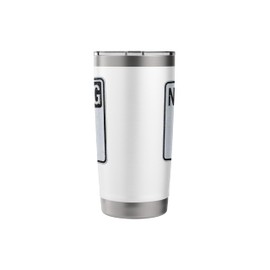 No King Any Time Funny Parking Street Signs Political Satire Stainless Steel Insulated Tumbler