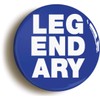 Ozorath LEGENDARY FUNNY BADGE BUTTON PIN (Size is 1inch/25mm diameter)