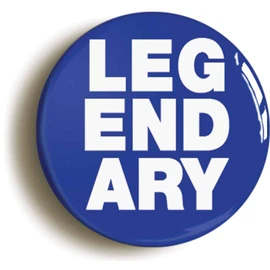 Ozorath LEGENDARY FUNNY BADGE BUTTON PIN (Size is 1inch/25mm diameter)