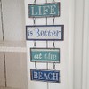 Life Is Better At The Beach Hanging Vintage Design Metal