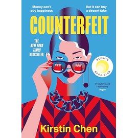 Counterfeit: A Reese Witherspoon Book Club Pick and New York Times BESTSELLER - the most exciting and addictive heist novel you’ll read this summer!