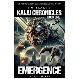 The Kaiju Chronicles: Emergence