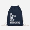 Autiga Gym Bag Klapse hat Heut Wandertag Hipster Bag Jute