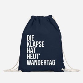 Autiga Gym Bag Klapse hat Heut Wandertag Hipster Bag Jute Bag Gym Bag String Bag Drawstring Bag