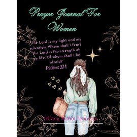 The Lord Is My Light Prayer Journal For Women: 15 Weeks Bible Study, Reflection, Morning Prayer, And Gratitude Prompts