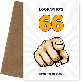 Funny 66th Birthday Card for Him or Her | Look Who's 66 | Happy Birthday Card for Male or Female on their 66th Bday when they turn 66 Years Old! Fun Banter Joke Card