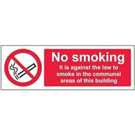 V Safety Prohibition No Smoking - Against Law To Smoke...In Communal Area - 300 X 100mm
