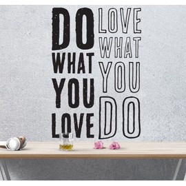 Do What You Love, Love What You do Quote Vinyl Wall Decal 21in X 14in #6080s (Black)